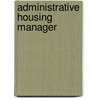 Administrative Housing Manager by National Learning Corporation