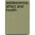 Adolescence, Affect And Health