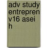 Adv Study Entrepren V16 Asei H by Libecap