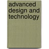 Advanced Design And Technology by S. Urry