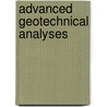 Advanced Geotechnical Analyses door Spon