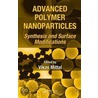 Advanced Polymer Nanoparticles door Vikas Mittal