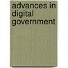 Advances in Digital Government by William J. McIver Jr