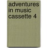 Adventures In Music Cassette 4 door Roy Bennett