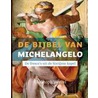 De bijbel van Michelangelo door C. Wetzel