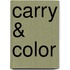 Carry & color