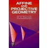 Affine and Projective Geometry door Stephen Bennett