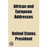 African And European Addresses by United States. President