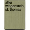 After Wittgenstein, St. Thomas door Roger Pouivet