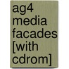Ag4 Media Facades [with Cdrom] by Daab