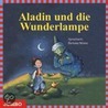 Aladin Und Die Wunderlampe. Cd by Unknown