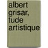 Albert Grisar, Tude Artistique