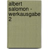 Albert Salomon - Werkausgabe 2 by Unknown