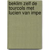 Beklim zelf de Tourcols met Lucien van Impe