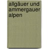 Allgäuer und Ammergauer Alpen door Rother Avf