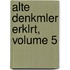 Alte Denkmler Erklrt, Volume 5