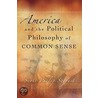 America & Political Philosophy door Scott Philip Segrest