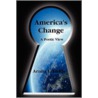 America's Change A Poetic View door Arnita L. Fields