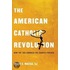 American Catholic Revolution C