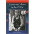 American Culture in the 1930's