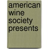 American Wine Society Presents door Leonholdt Hunt