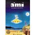 Ami, der Junge von den Sternen