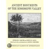 Ancient Mon Mississippi Val Pb door Ephraim George Squier