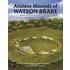 Ancient Mounds of Watson Brake
