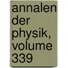 Annalen Der Physik, Volume 339 door Anonymous Anonymous