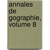 Annales de Gographie, Volume 8 door Professor Alexander Von Humboldt