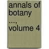 Annals Of Botany ..., Volume 4 by Unknown