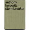 Anthony Horowitz: Stormbreaker door Onbekend