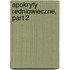 Apokryfy Redniowieczne, Part 2