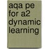 Aqa Pe For A2 Dynamic Learning