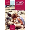 Archaeo-Volunteers 2nd Edition by Fabio Ausender
