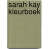Sarah Kay kleurboek