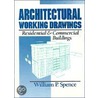 Architectural Working Drawings by William Perkins Spence