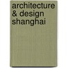 Architecture & Design Shanghai door Daab Press