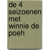 De 4 seizoenen met Winnie de Poeh