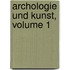 Archologie Und Kunst, Volume 1