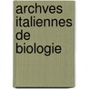 Archves Italiennes De Biologie by G. Mancia