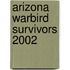 Arizona Warbird Survivors 2002