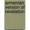 Armenian Version of Revelation door Frederick Cornwallis Conybeare