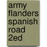 Army Flanders Spanish Road 2ed