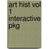 Art Hist Vol 1 Interactive Pkg door Onbekend