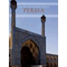 Art and Architecture of Persia door Giovanni Curatola