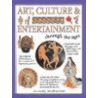 Art, Culture And Entertainment by introduced Fiona MacDonald