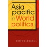 Asia Pacific In World Politics door Derek McDougall