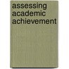 Assessing Academic Achievement door David Earl Tanner