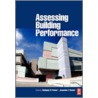 Assessing Building Performance door Wolfgang F.E. Preiser